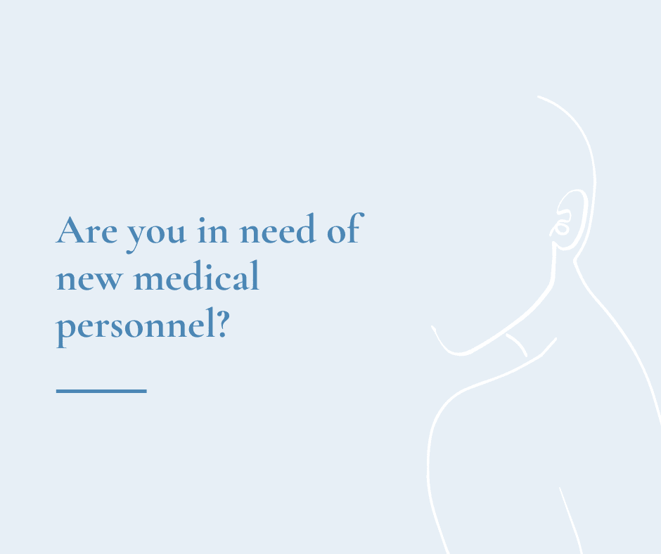 Are you in need of new medical personnel? 